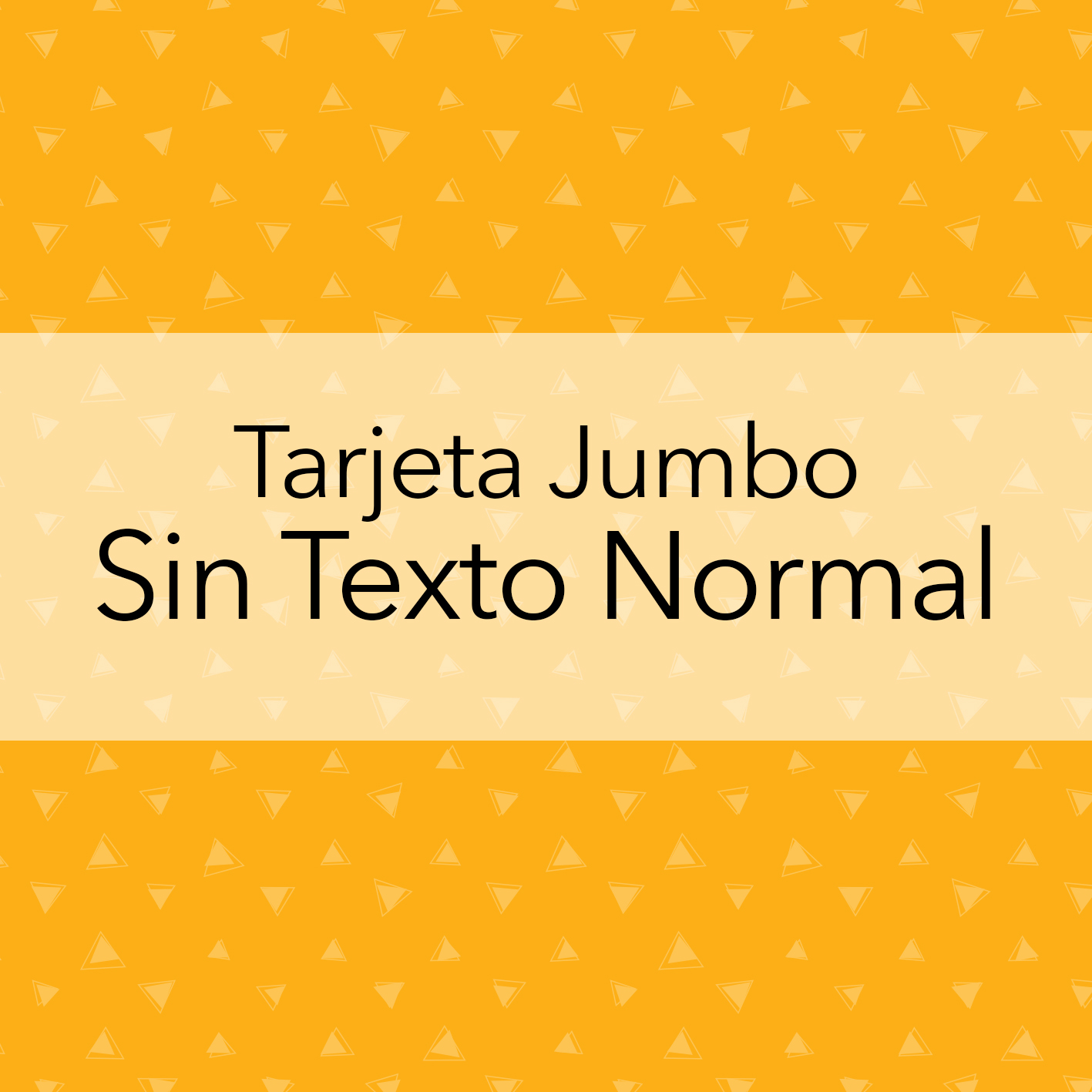 TARJETA JUMBO SIN TEXTO NORMAL